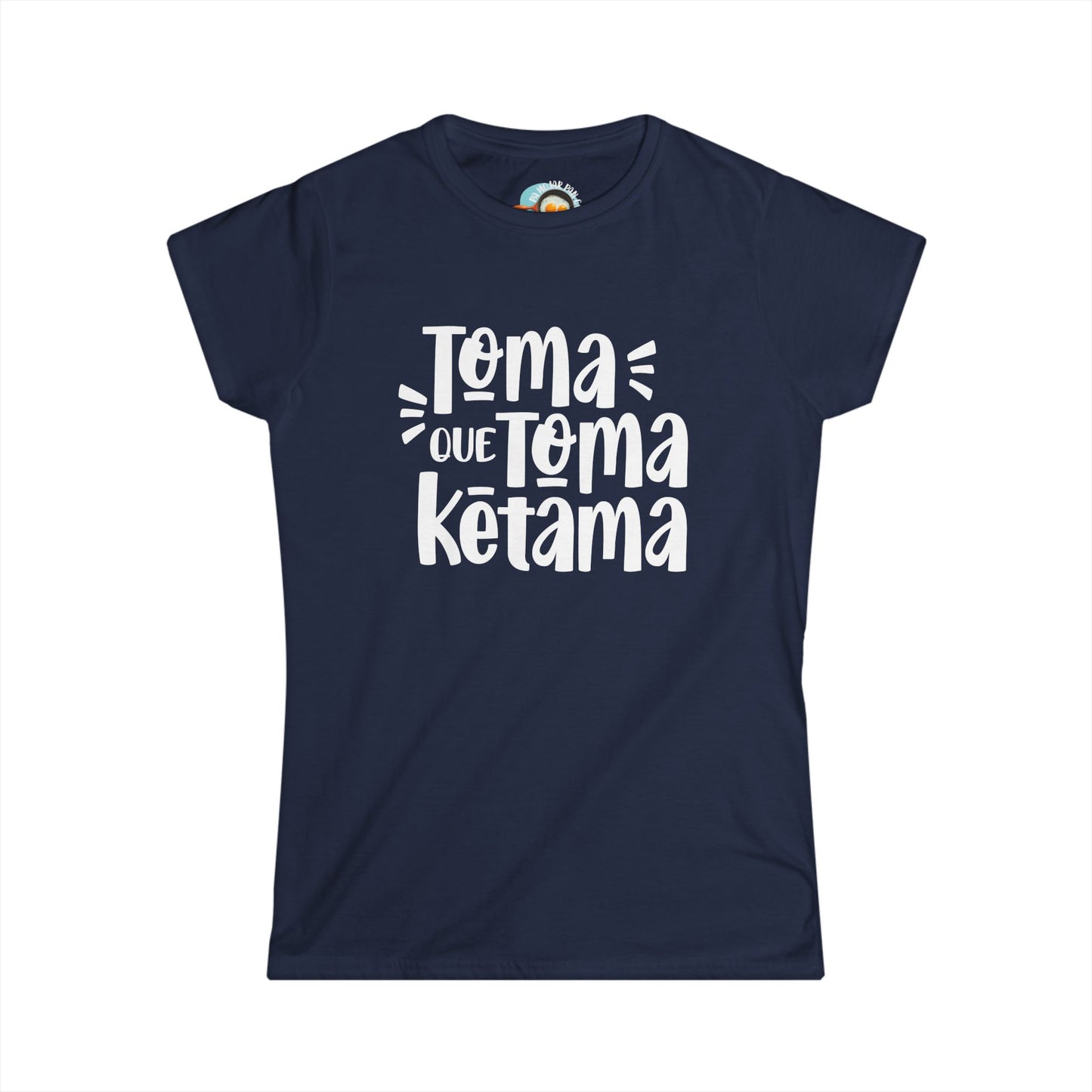 Toma que Toma Ketama - Camiseta de Mujer
