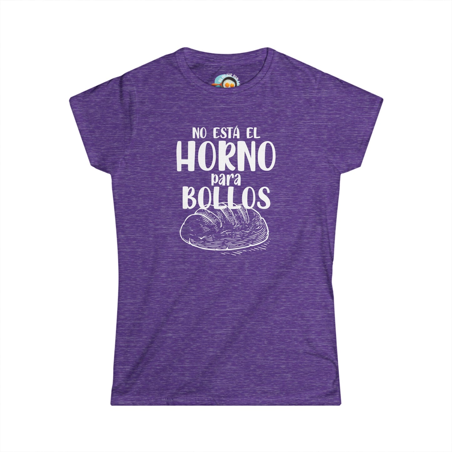 No está el Horno para Bollos - Camiseta de mujer