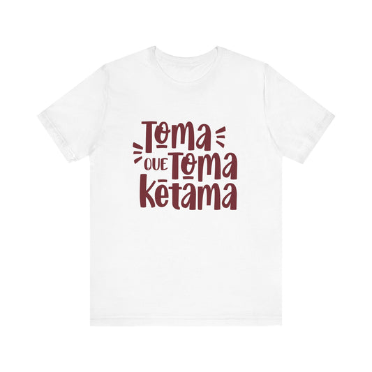 Toma que Toma Ketama - Camiseta de Mujer