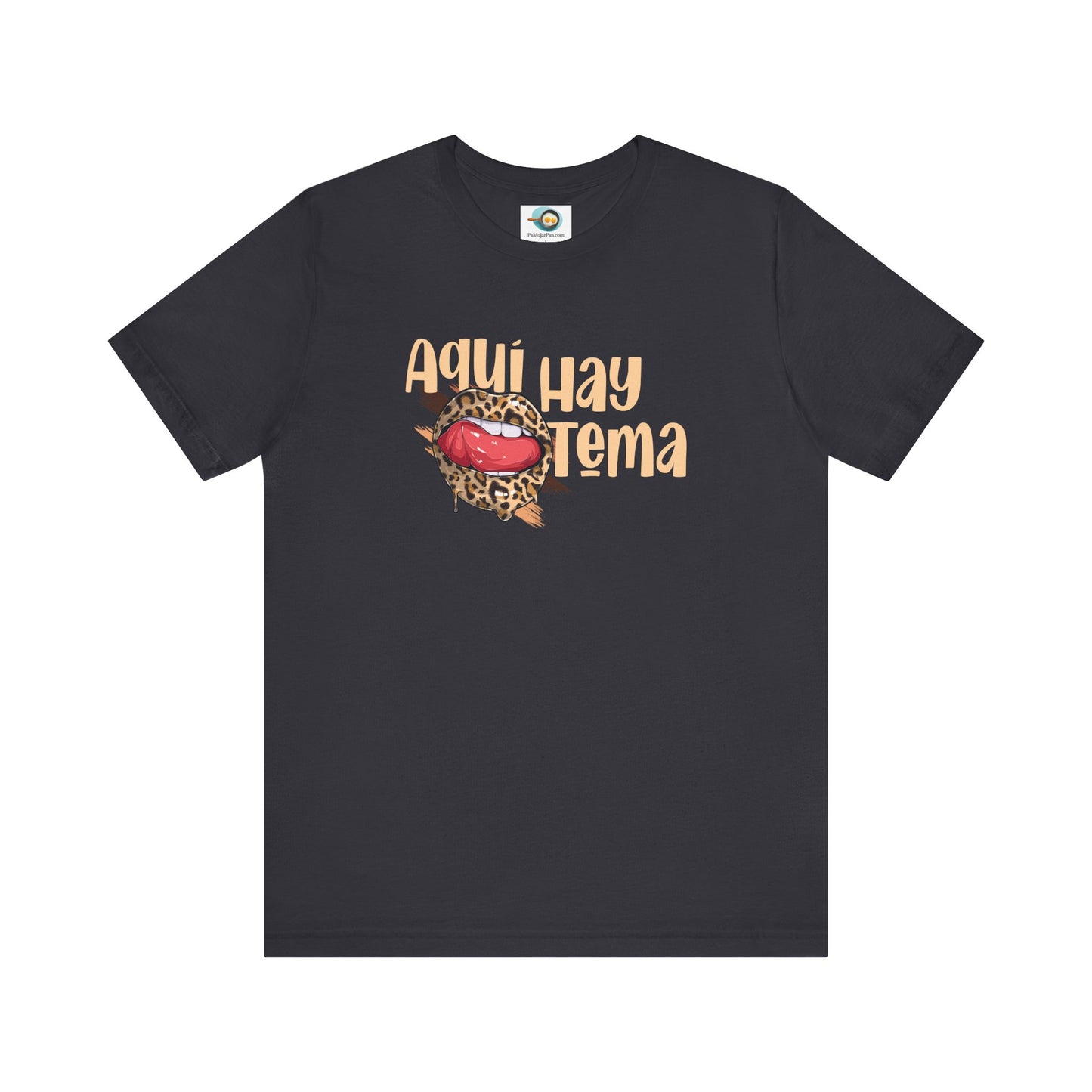 Aquí hay Tema - Camiseta de Mujer
