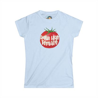 Aquí hay tomate - Camiseta de mujer - Women's Softstyle Tee