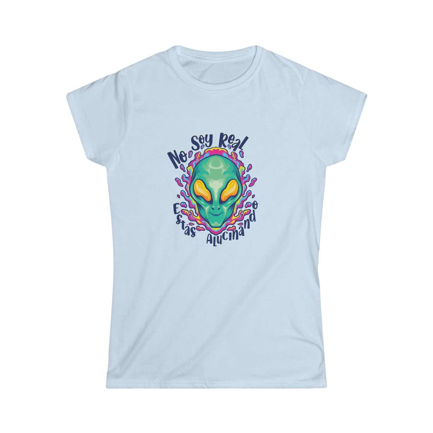 No soy real - Camiseta suave de mujer / Women's Softstyle Tee