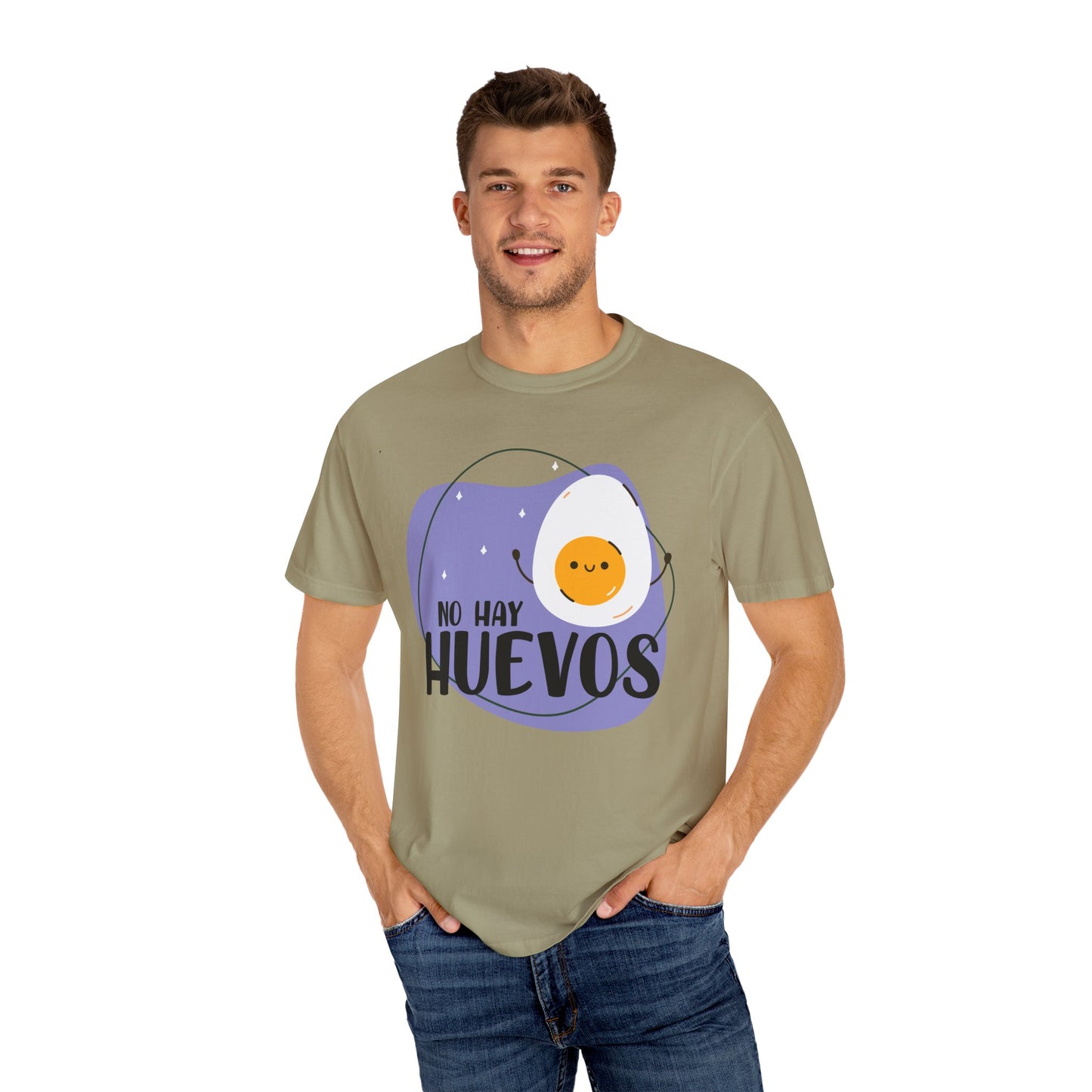 No Hay Huevos - Camiseta Unisex / Garment-Dyed T-shirt