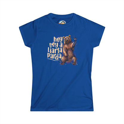 ¡Hoy voy a mentirla Parda! - Camiseta de Mujer / Women's Softstyle Tee
