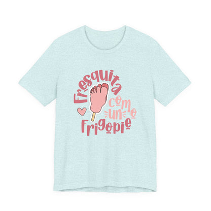 Fresquita como un frigopie - mujer