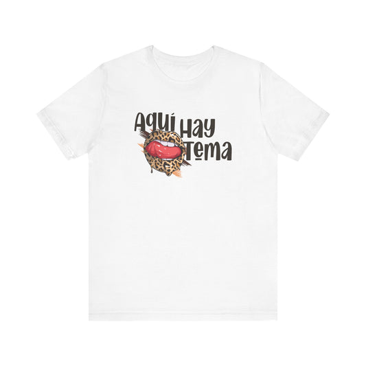 Aquí hay Tema - Camiseta de Mujer