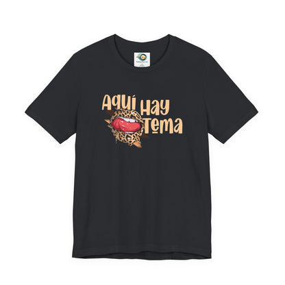 Aquí hay Tema - Camiseta de Mujer