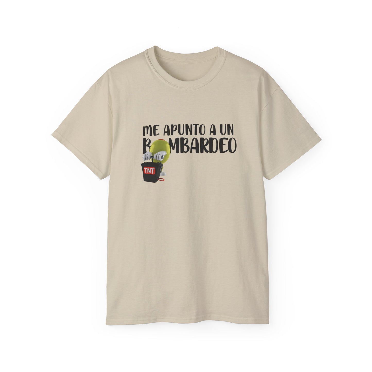 Me Apunto a un Bombardeo - Camiseta Unisex Ultra Cotton Tee