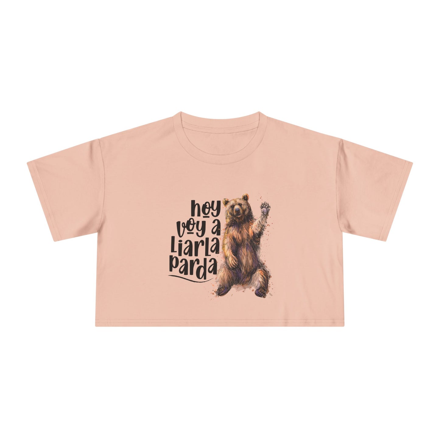 ¡Hoy voy a liarla Parda! - Crop top