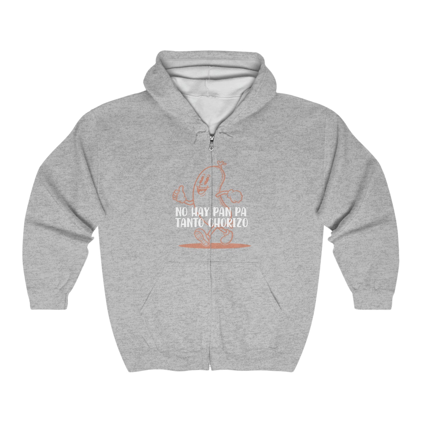 No hay Pan pa tanto Chorizo - Full Zip Hooded Sweatshirt