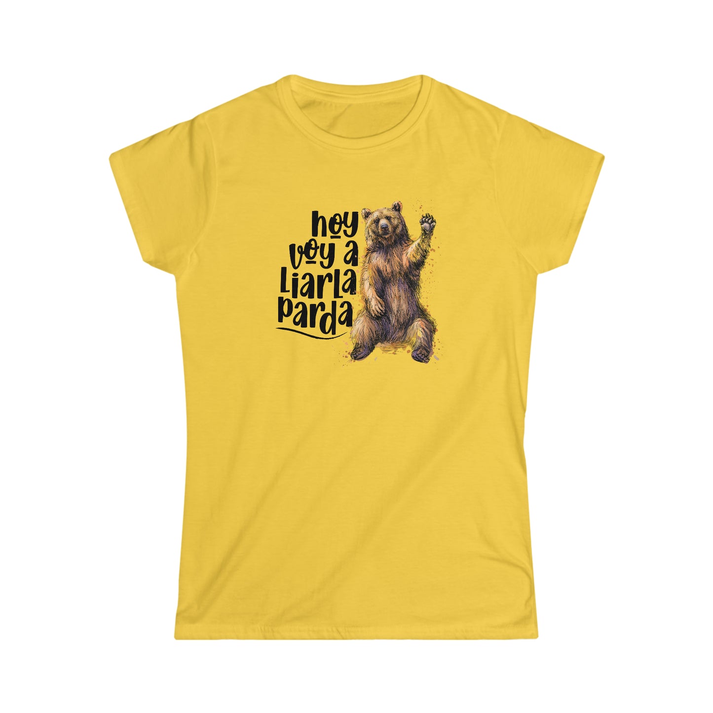 Hoy voy a liarla Parda! - Camiseta de Mujer / Women's Softstyle Tee