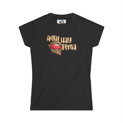 Aquí hay Tema - Camiseta de Mujer