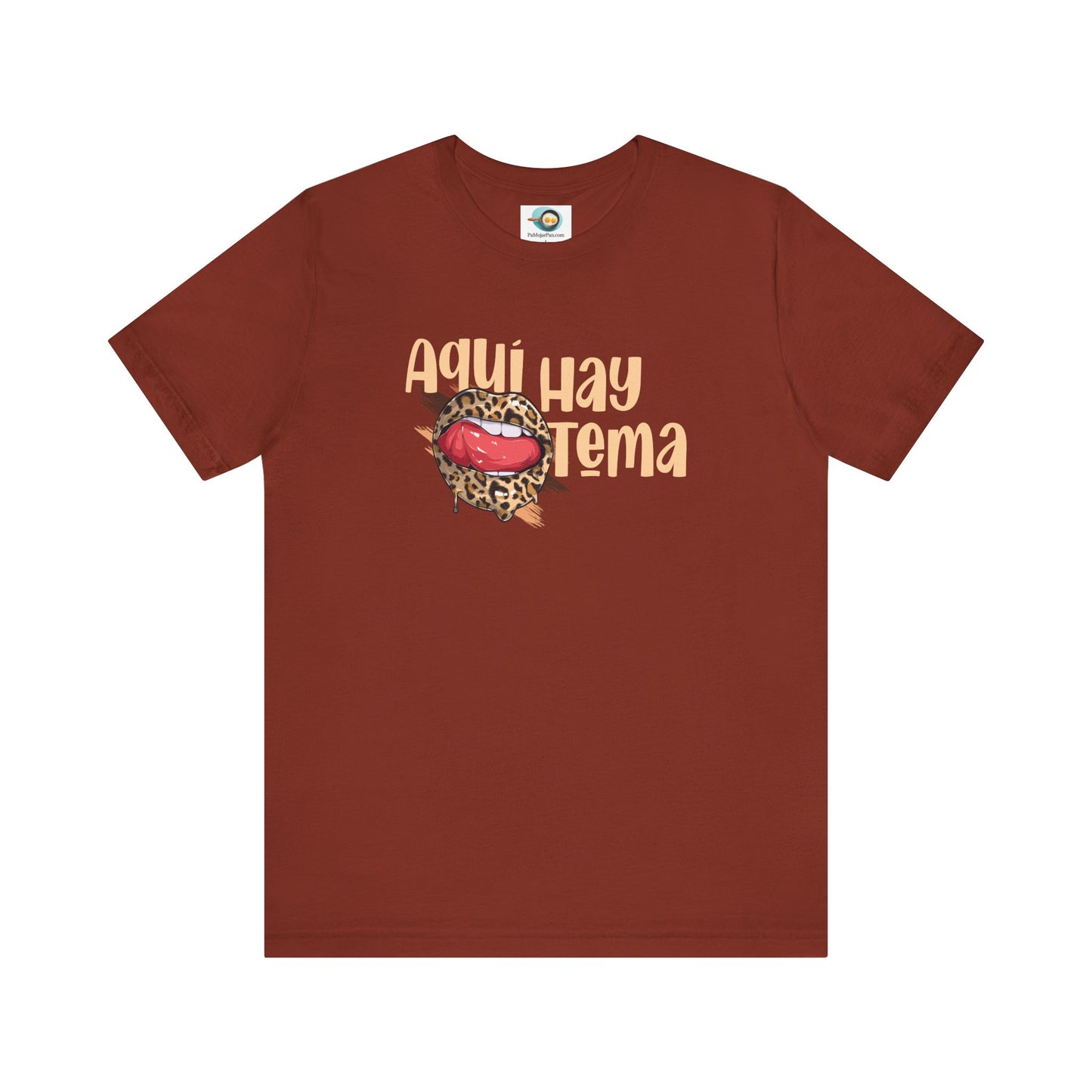 Aquí hay Tema - Camiseta de Mujer