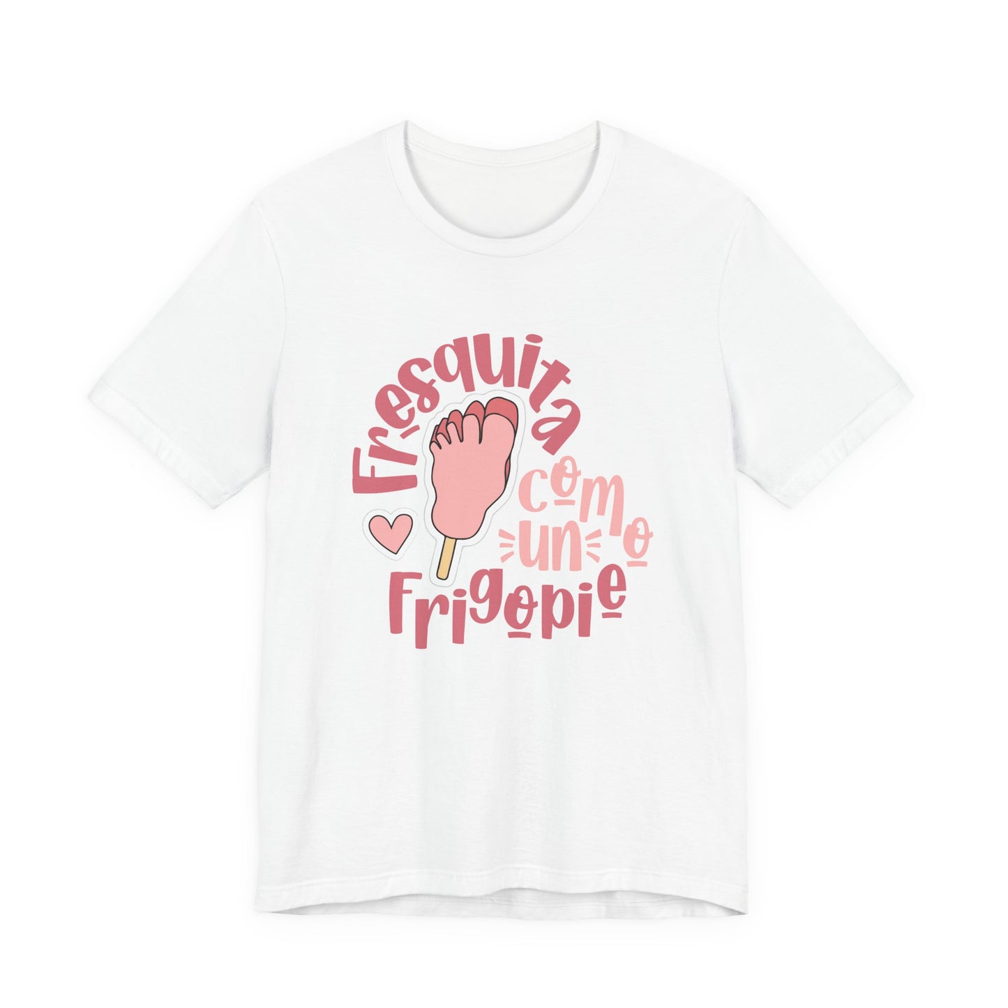 Fresquita como un frigopie - mujer