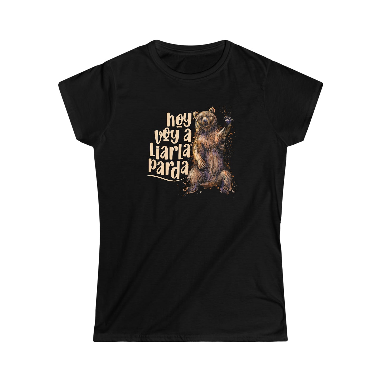 Hoy voy a liarla Parda! - Camiseta de Mujer / Women's Softstyle Tee