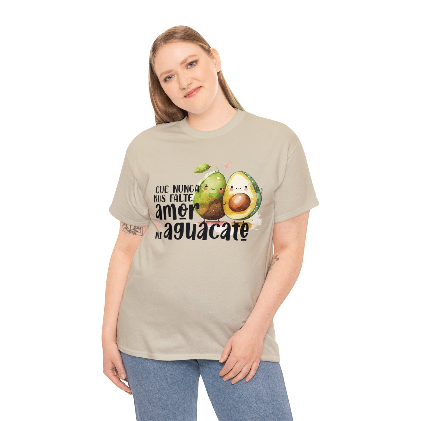 Que no nos falte amor ni Aguacate - Camiseta Unisex de algodón / Cotton Tee