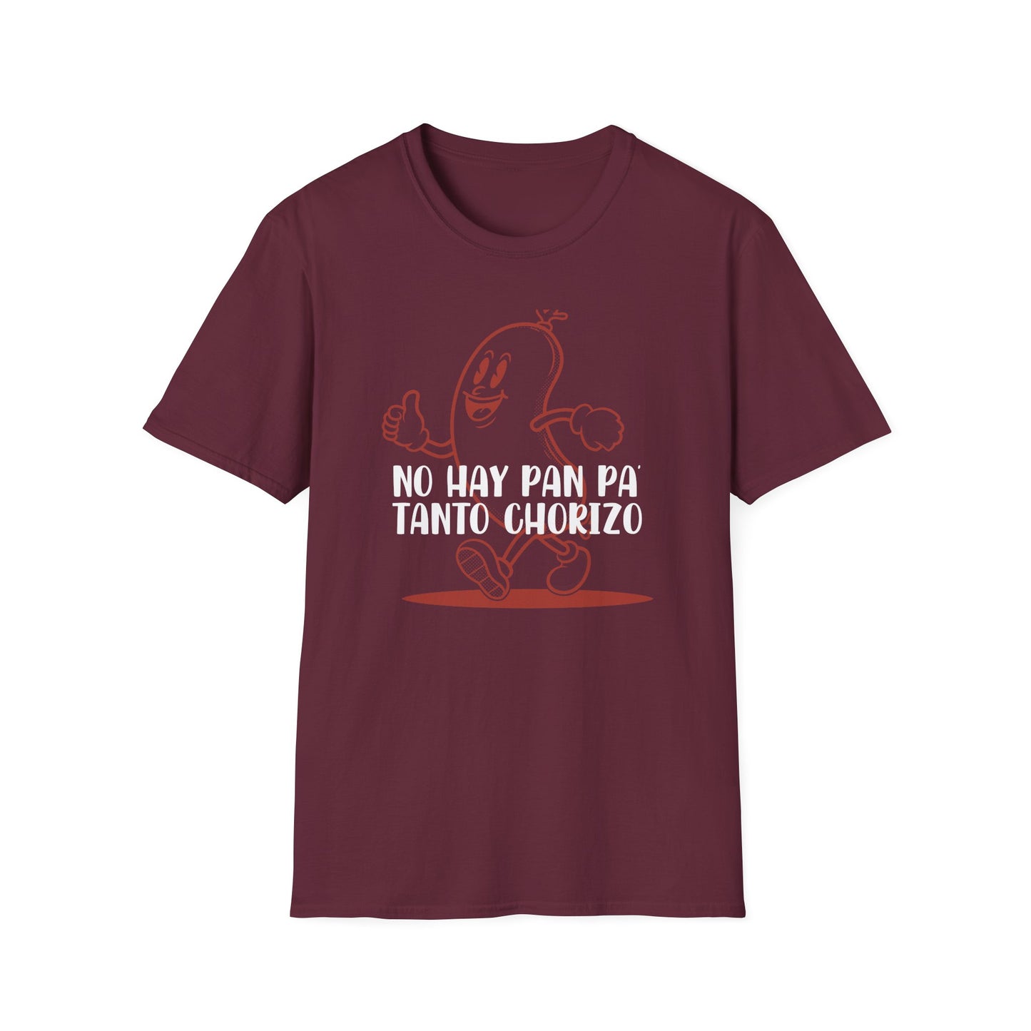 No hay Pan Pa' tanto Chorizo - Unisex Classic Tee