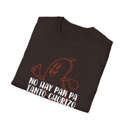 No hay Pan Pa' tanto Chorizo - Unisex Classic Tee