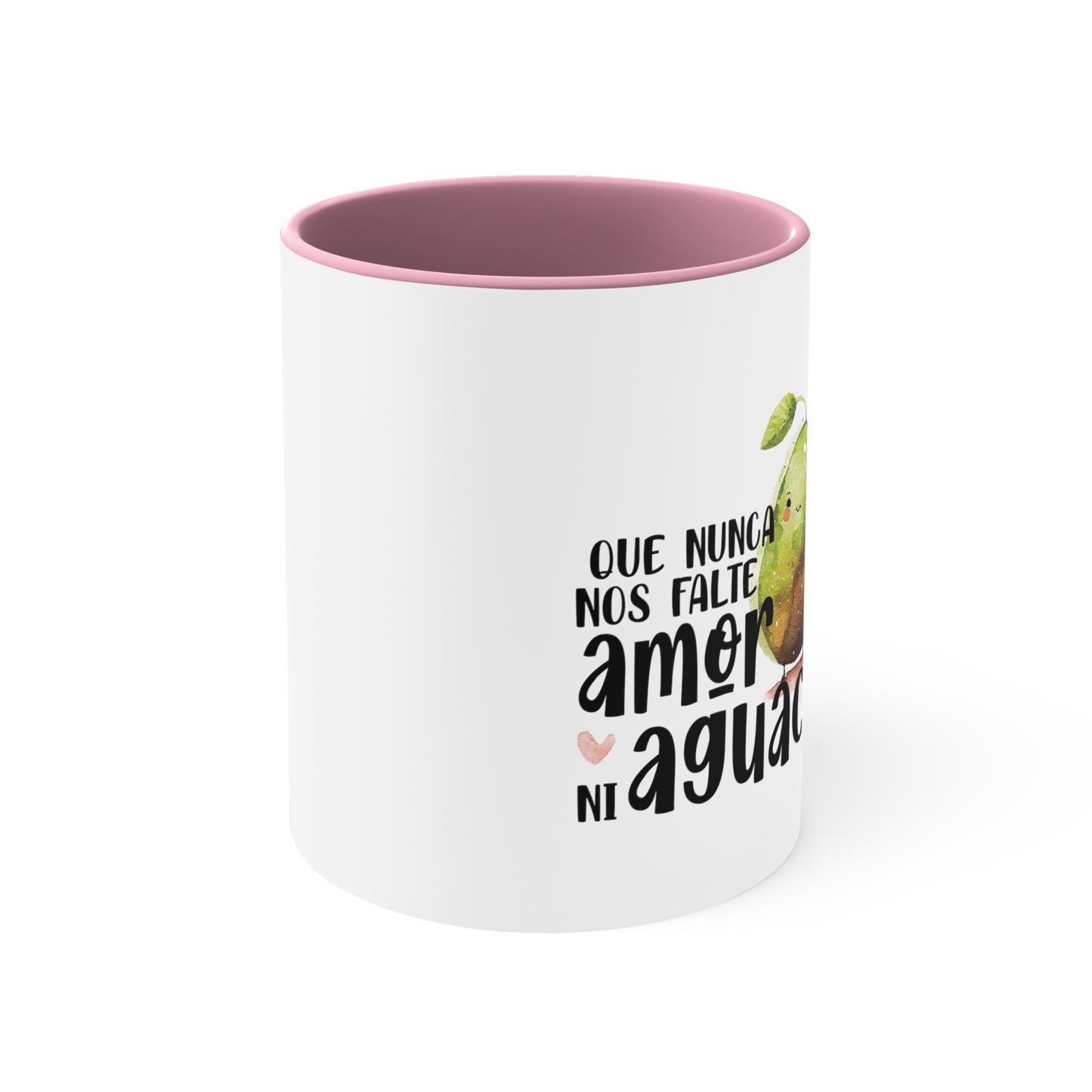 Que no nos falte amor ni aguacate / Taza de café de cerámica / Accent Coffee Mug, 11oz