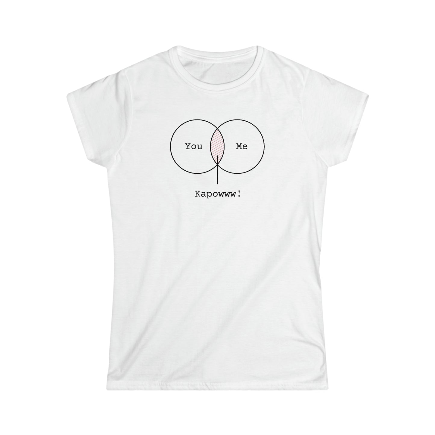 You + Me = Kapoow! - Women's Softstyle Tee