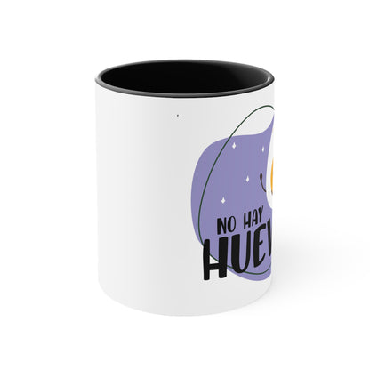 No hay Huevos - Taza para te, cafe o chocolate / Accent Coffee Mug, 11oz