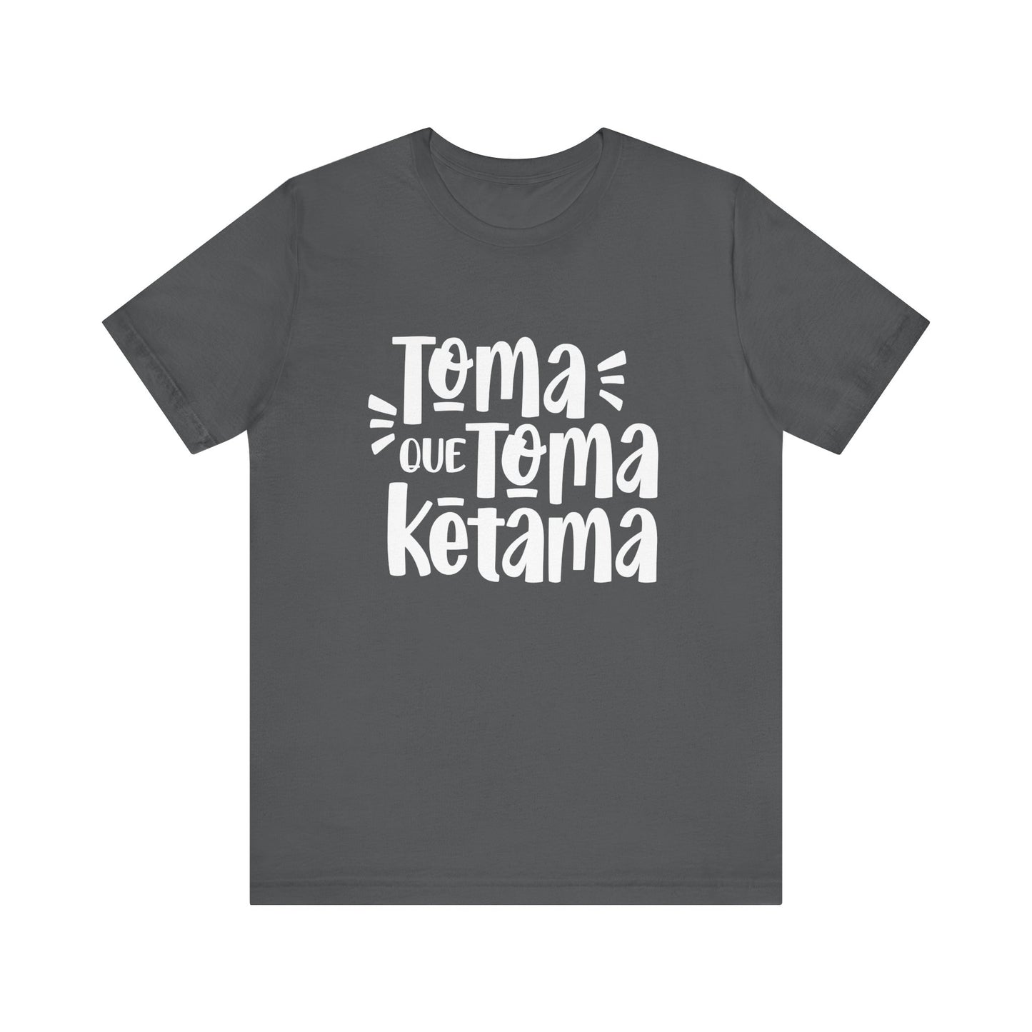 Toma que Toma Ketama - Camiseta de Mujer