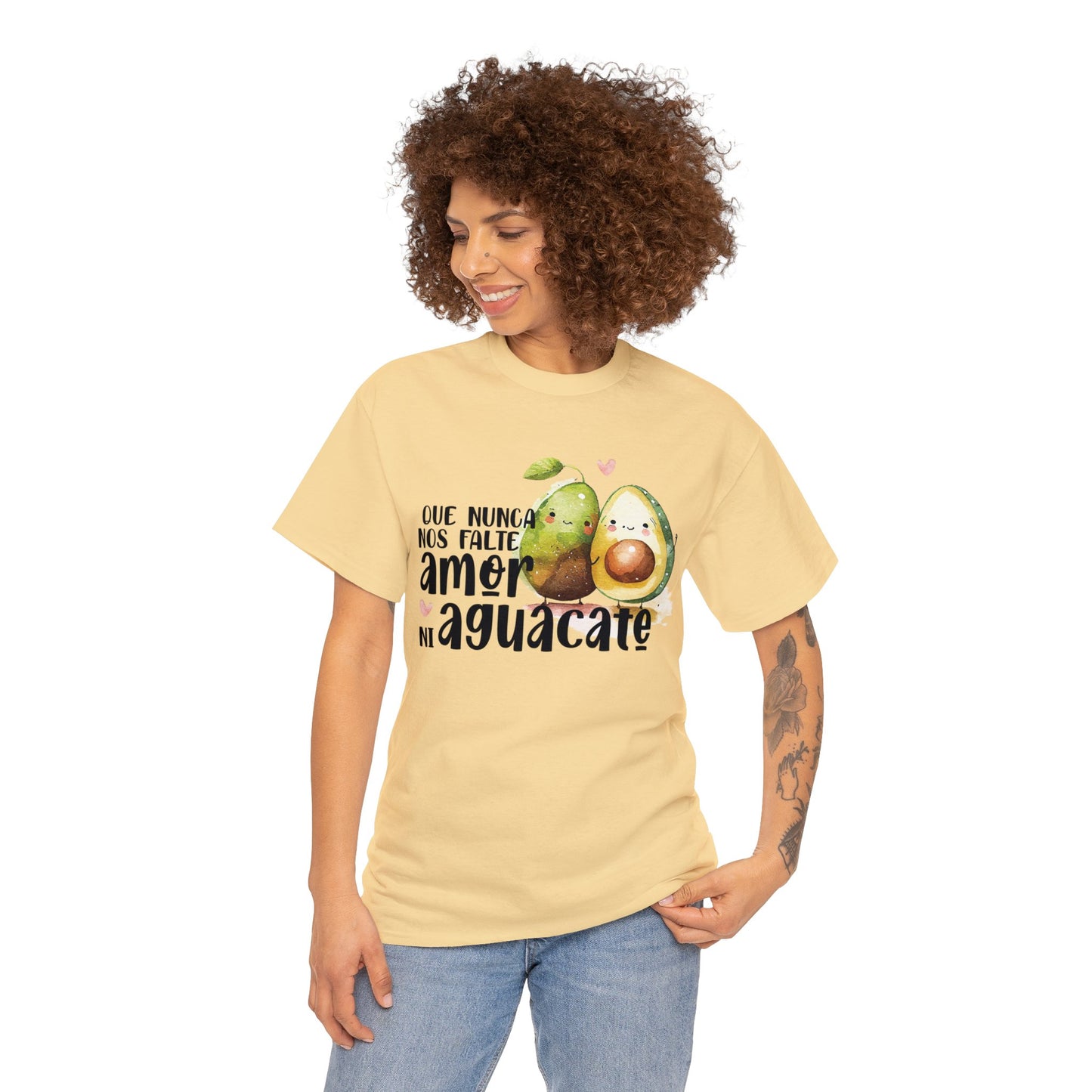 Que no nos falte amor ni Aguacate - Camiseta Unisex de algodón / Cotton Tee