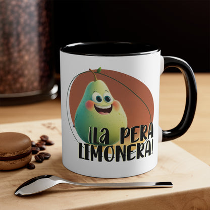 Eres La Pera Limonera - Taza de Café / Te / Taza de Café Acento, 11oz