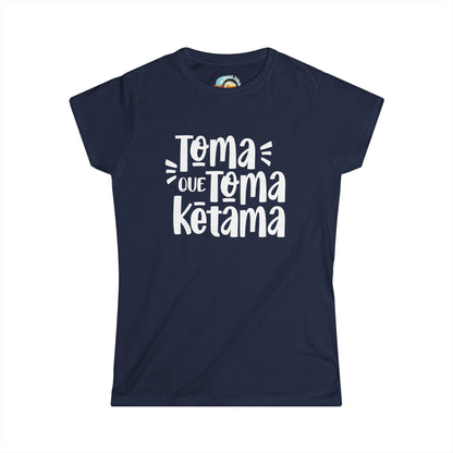 Toma que Toma Ketama - Camiseta de Mujer