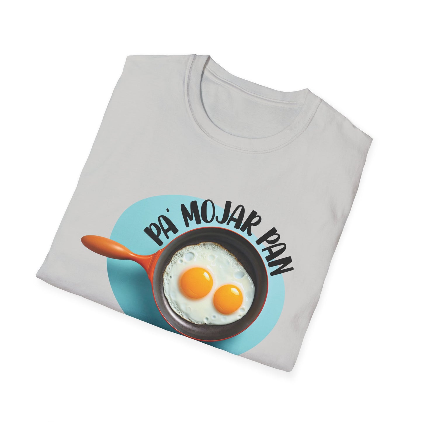 Pa' Mojar Pan - Camiseta Unisex