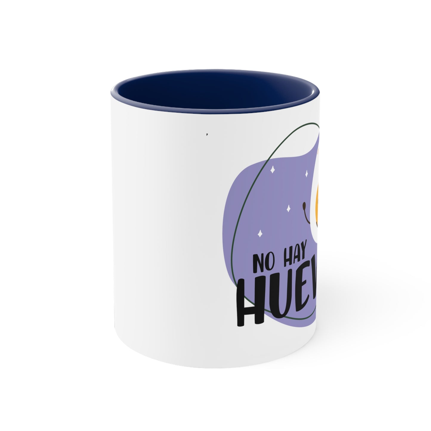 No hay Huevos - Taza para te, cafe o chocolate / Accent Coffee Mug, 11oz