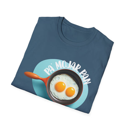Pa' Mojar Pan - Camiseta Unisex