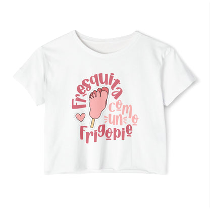 Fresquita como un frigopie - crop top
