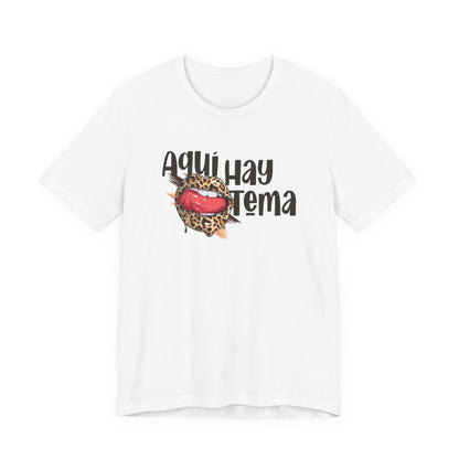 Aquí hay Tema - Camiseta de Mujer