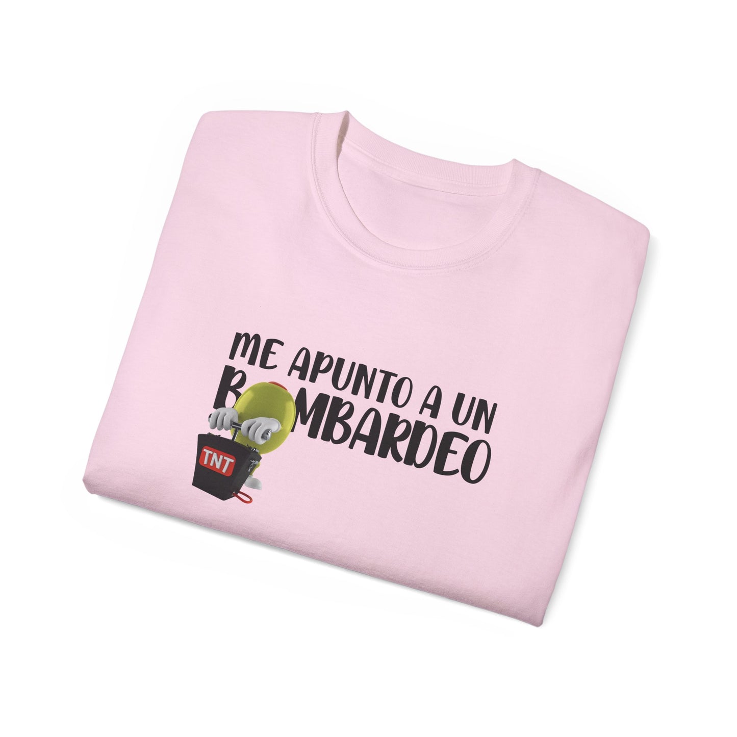 Me Apunto a un Bombardeo - Camiseta Unisex Ultra Cotton Tee