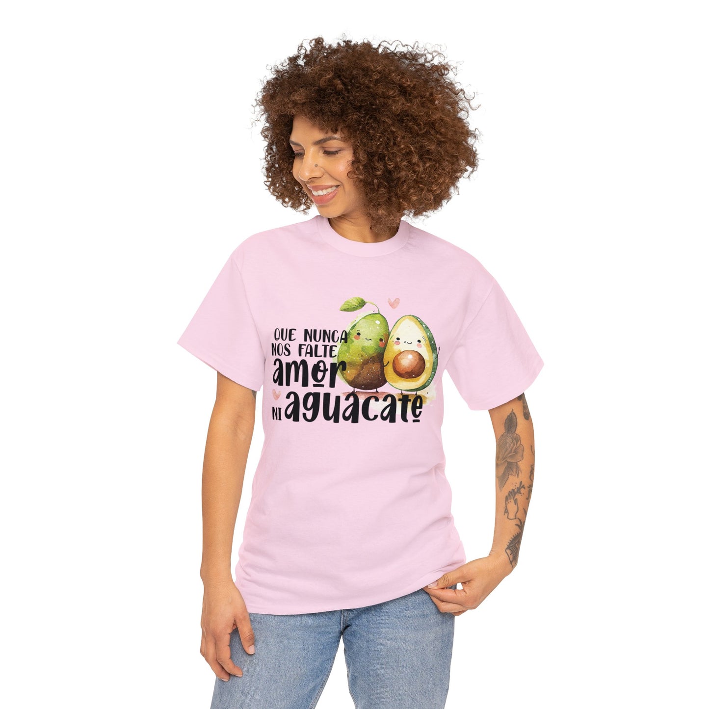 Que no nos falte amor ni Aguacate - Camiseta Unisex de algodón / Cotton Tee