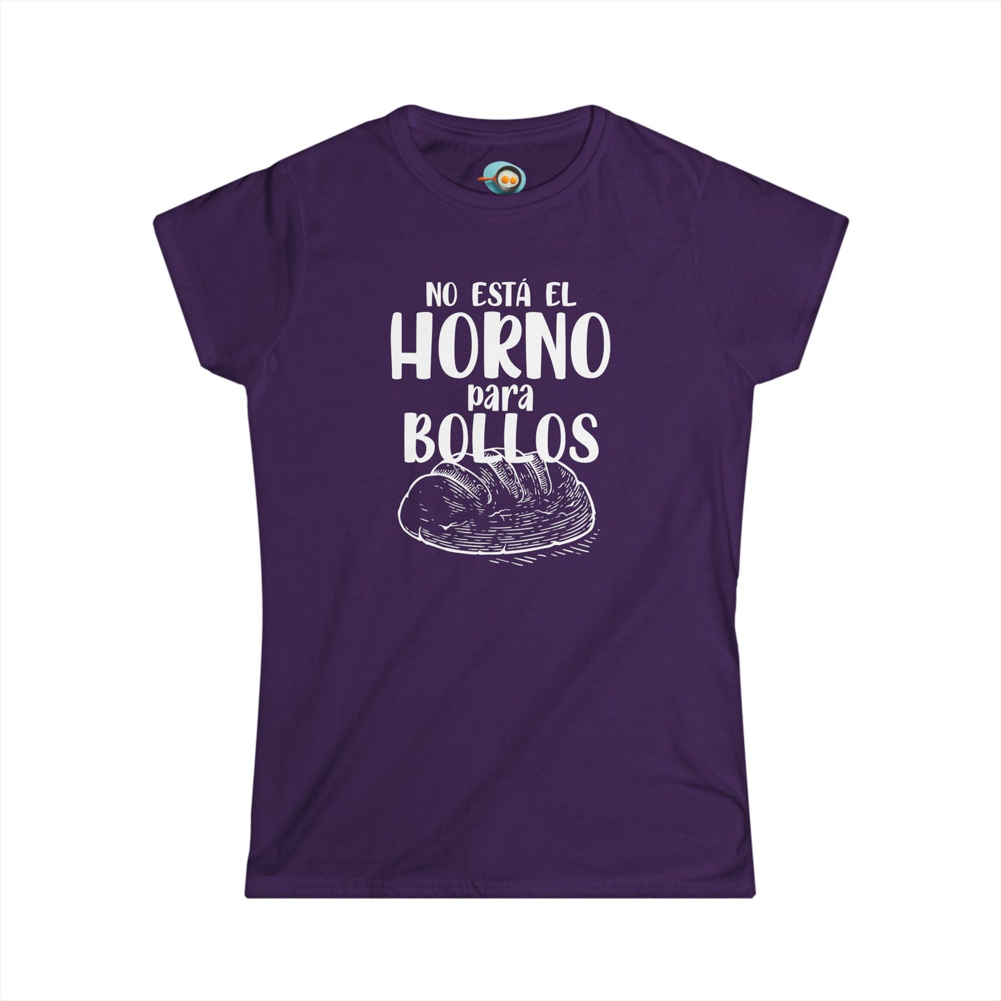 No está el Horno para Bollos - Camiseta mujer