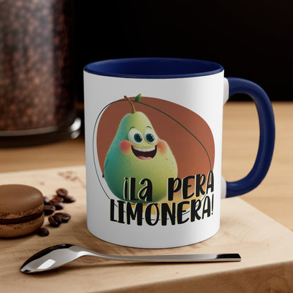 Eres La Pera Limonera - Taza de Café / Te / Taza de Café Acento, 11oz