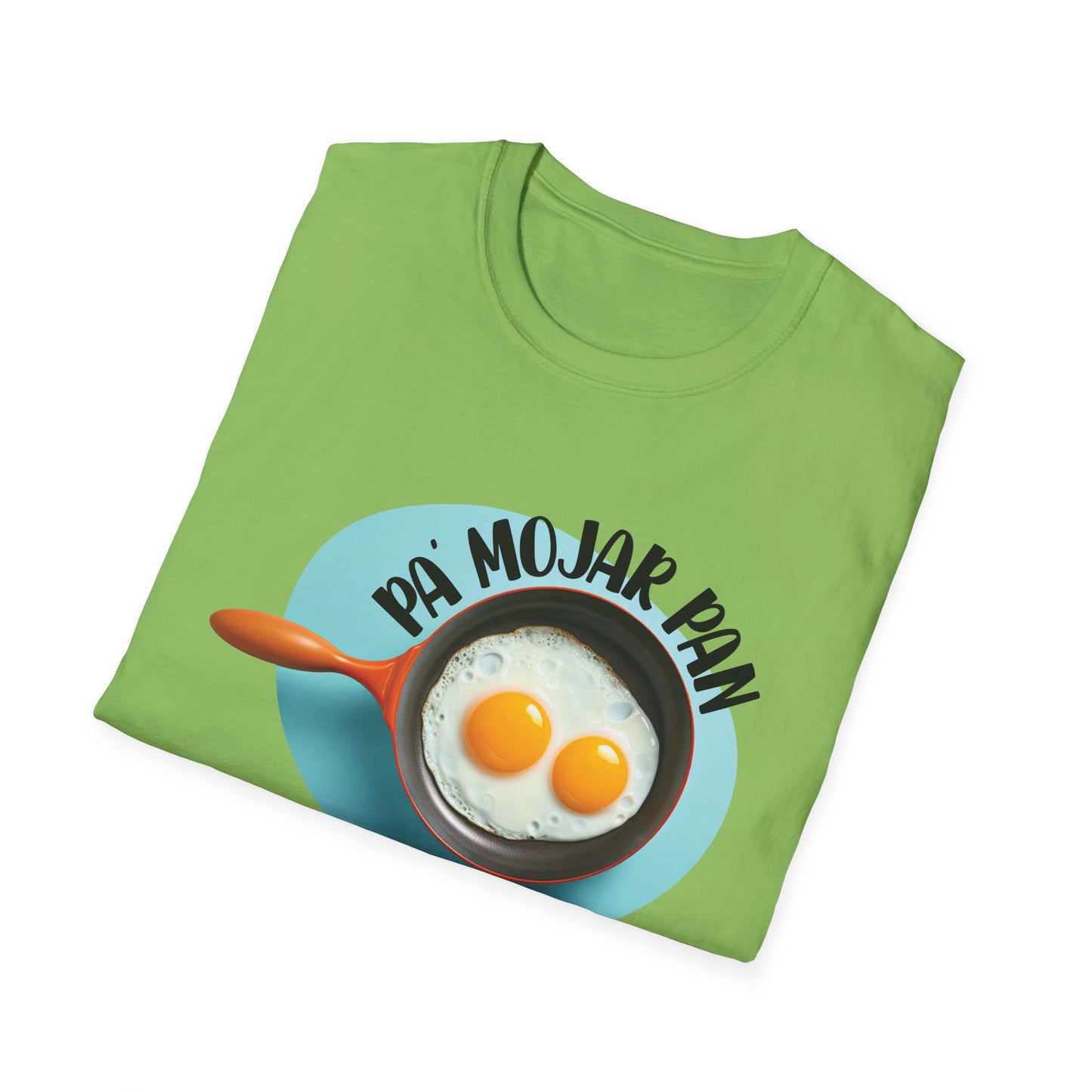 Pa' Mojar Pan - Camiseta Unisex