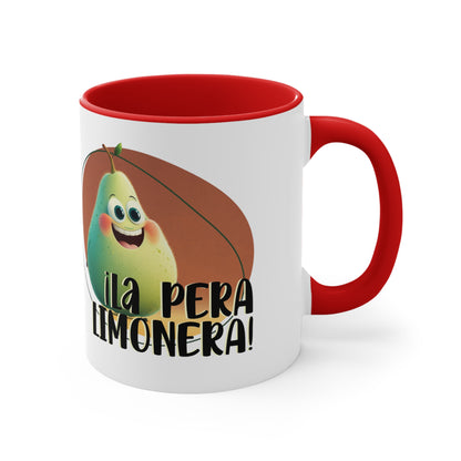 Eres La Pera Limonera - Taza de Café / Te / Taza de Café Acento, 11oz