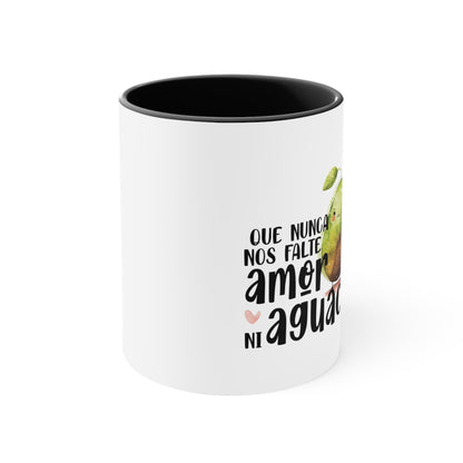 Que no nos falte amor ni aguacate / Taza de café de cerámica / Accent Coffee Mug, 11oz