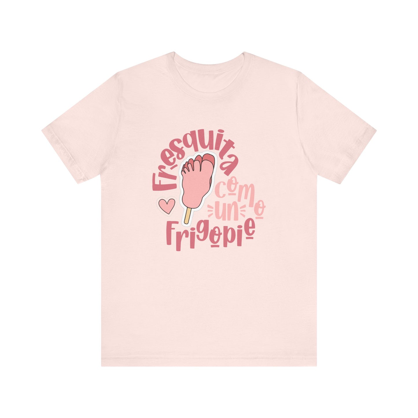 Fresquita como un frigopie - mujer