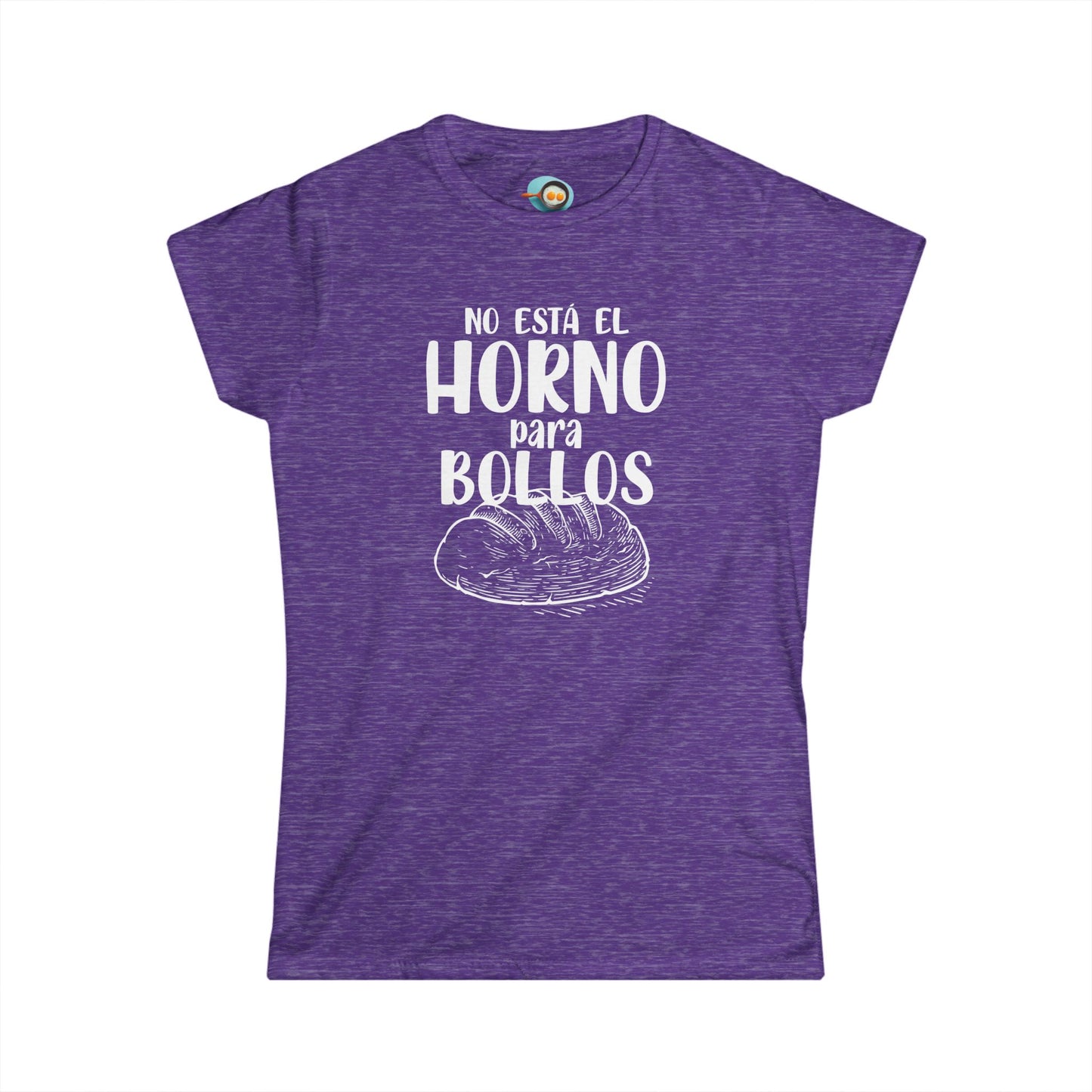No está el Horno para Bollos - Camiseta mujer
