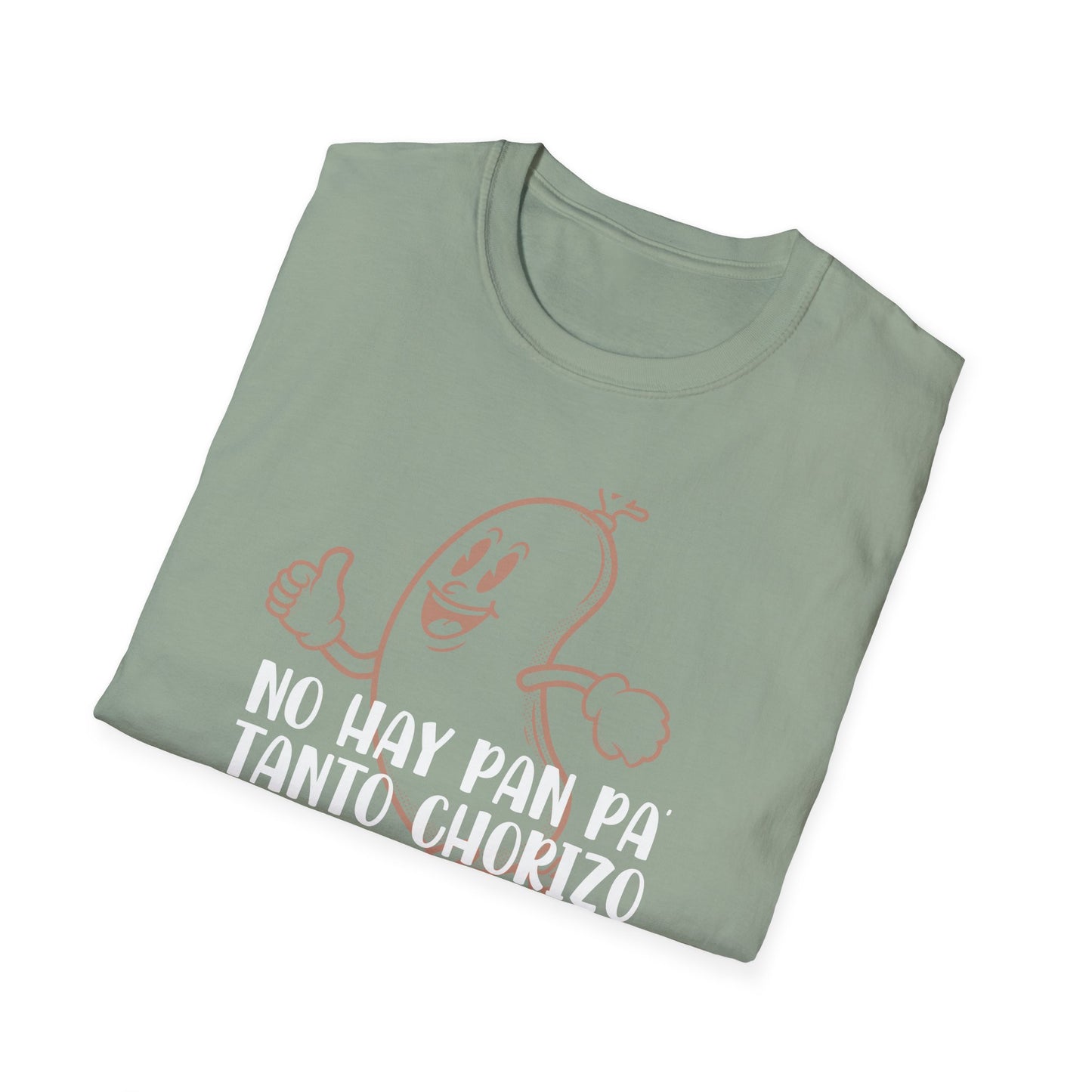 No hay Pan Pa' tanto Chorizo - Unisex Classic Tee