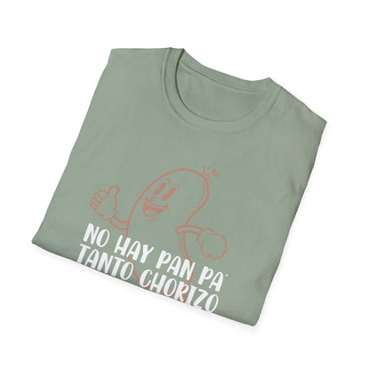 No hay Pan Pa' tanto Chorizo - Unisex Classic Tee